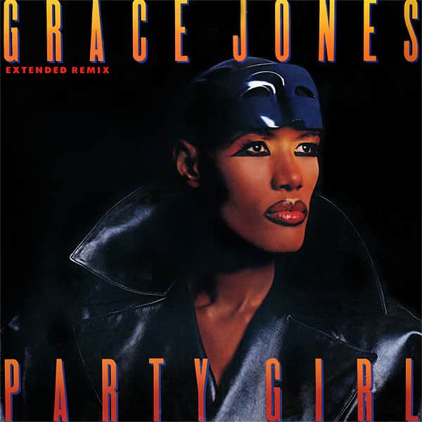 Grace Jones - Party Girl (Extended Remix)