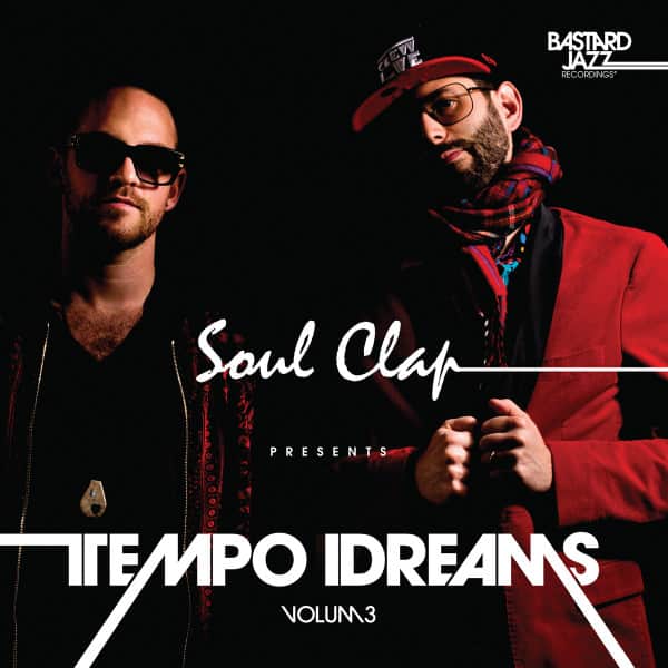 Soul Clap - Tempo Dreams Volum3