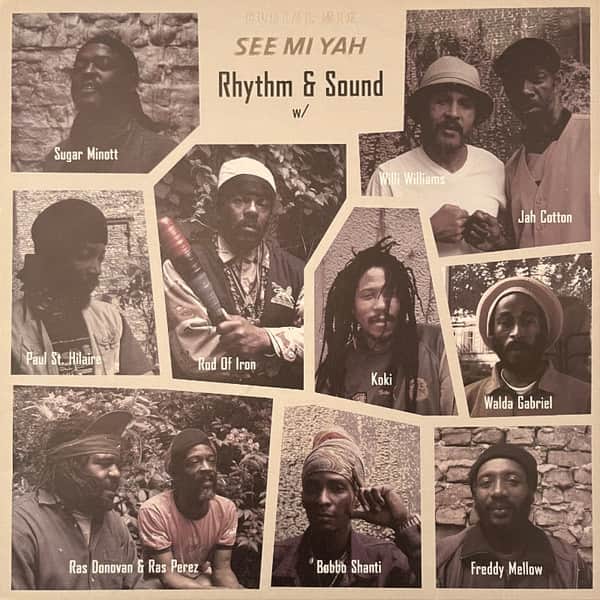 Rhythm & Sound - See Mi Yah