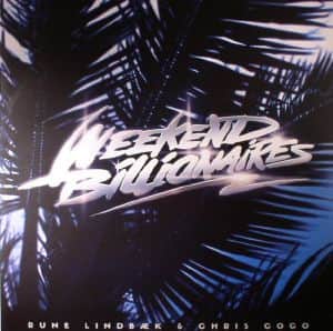 Rune Lindbæk & Chris Coco - Weekend Billionaires