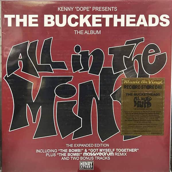 Kenny "Dope" & The Bucketheads - All In The Mind