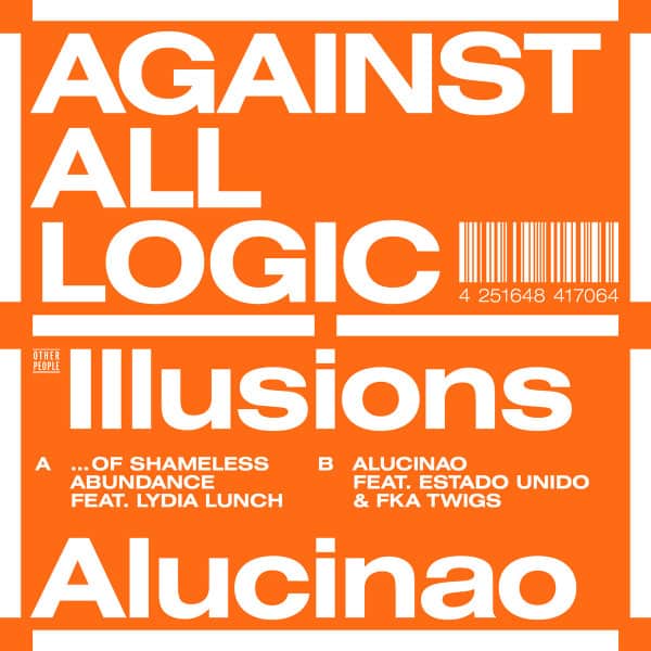 Against All Logic - Illusions Of Shameless Abundance