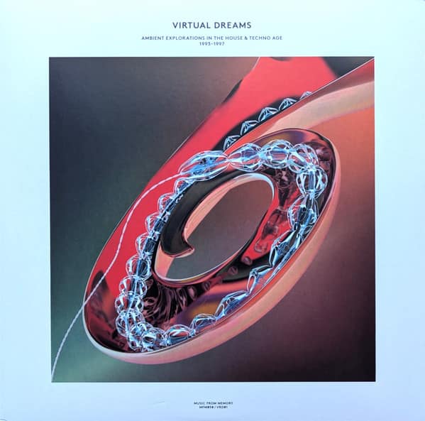 Various - Virtual Dreams (Ambient Explorations In The House & Techno Age, 1993-1997)