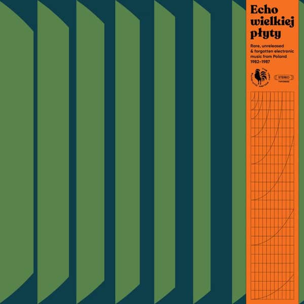 Various - Echo Wielkiej Płyty (Rare, unreleased & forgotten electronic music from Poland 1982-1987)