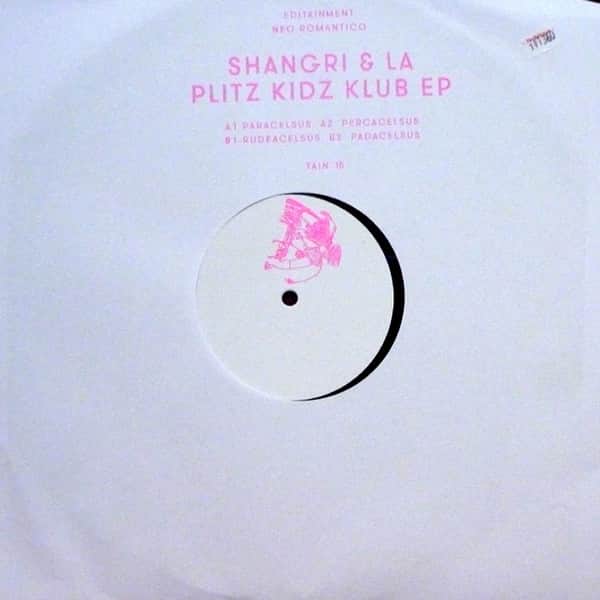 Shangri & La - Plitz Kidz Klub EP
