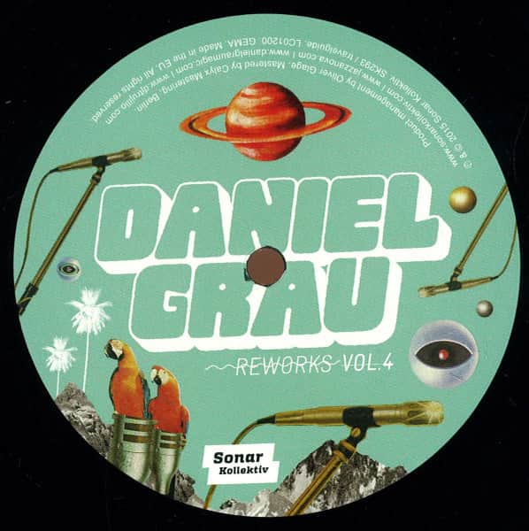 Daniel Grau - Reworks Vol. 4 By Mark E, Jacques Renault, Marcel Vogel & Fajra Fantasmo