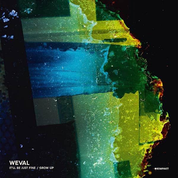 Weval - It'll Be Just Fine / Grow Up