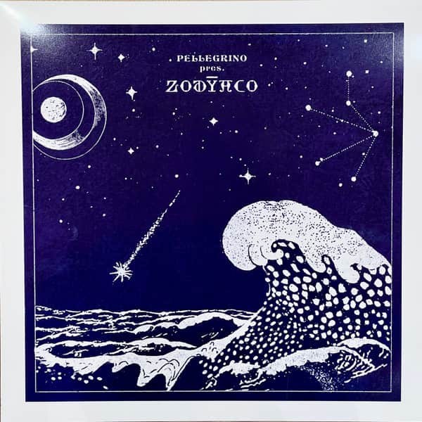 Pellegrino & Zodyaco - Zodyaco