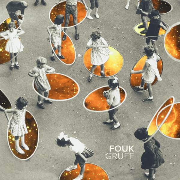 Fouk - Gruff Ep