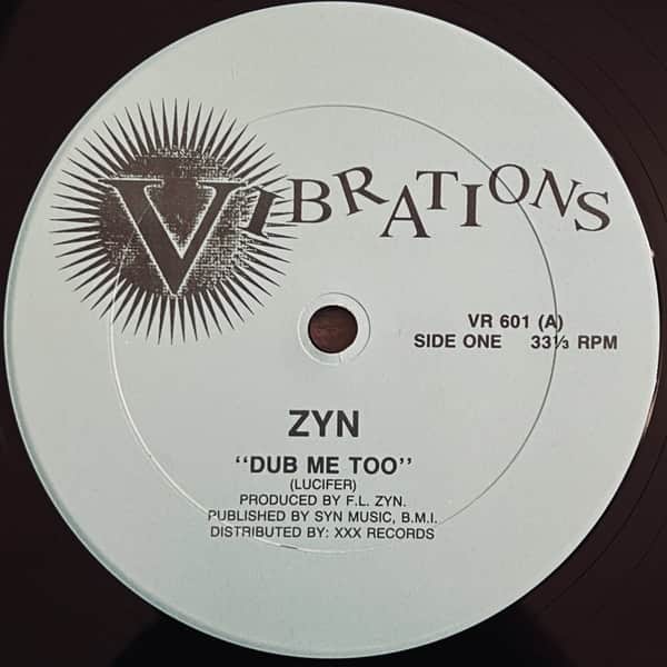 ZYN - Dub Me Too