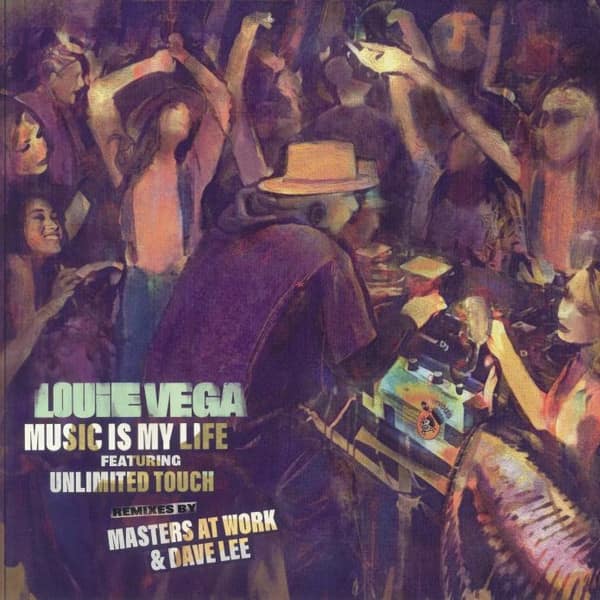 Louie Vega & Unlimited Touch - Music Is My Life (Remixes By Masters At Work & Dave Lee)