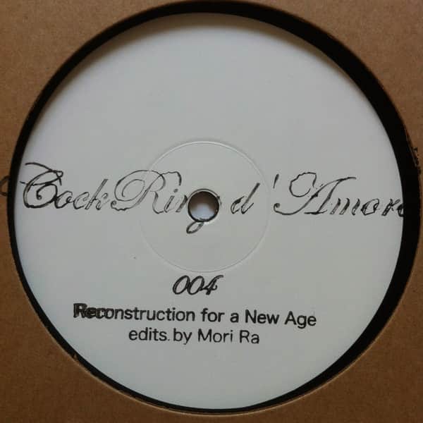 Mori Ra - CockRing d'Amore 004 - Reconstruction For A New Age