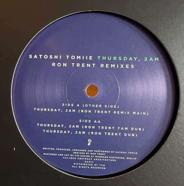 Satoshi Tomiie - Thursday, 2am (Ron Trent Remixes)