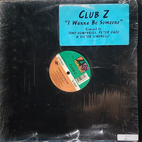 Club Z - I Wanna Be Someone