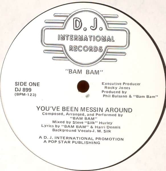 "Bam Bam" - You've Been Messin Around
