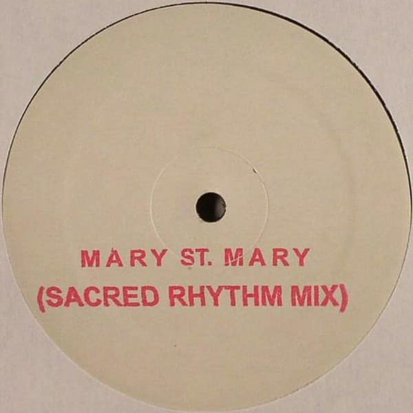 Grand High Priest - Mary St. Mary (Sacred Rhythm Mix)
