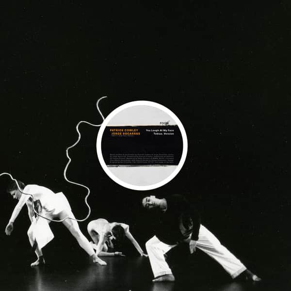 Patrick Cowley & Jorge Socarras & Half Hawaii - You Laugh At My Face (Tobias. Version) / Watch The Flash