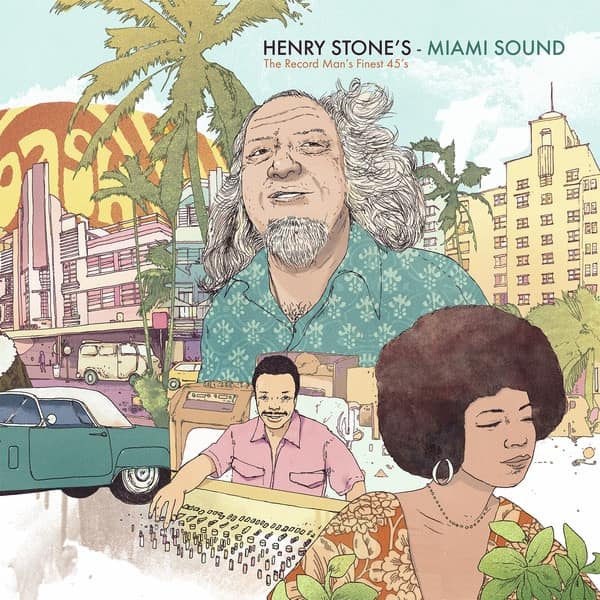 Various - Henry Stone's Miami Sound (The Record Man's Finest 45's)