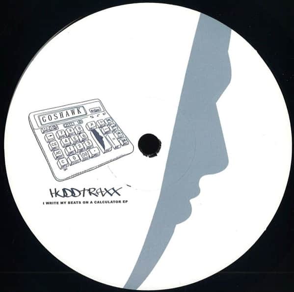 Goshawk - I Write My Beats On A Calculator EP