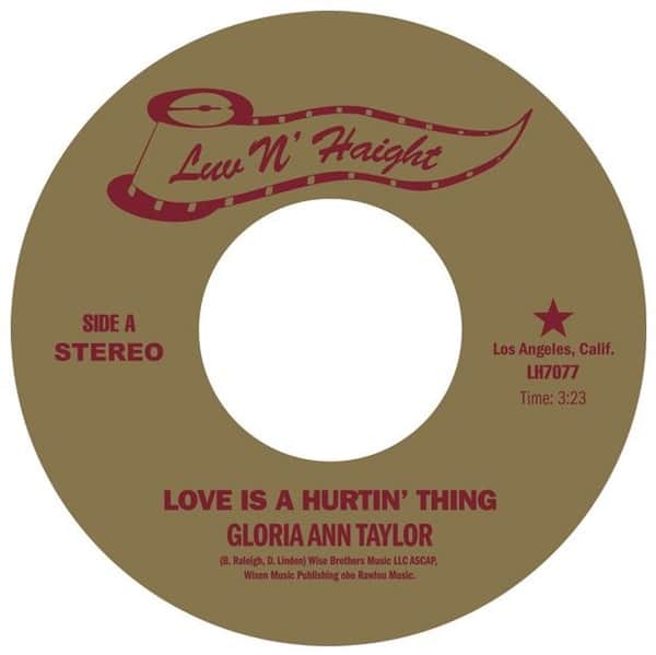 Gloria Ann Taylor - Love Is A Hurtin' Thing / Brother Less Than A Man