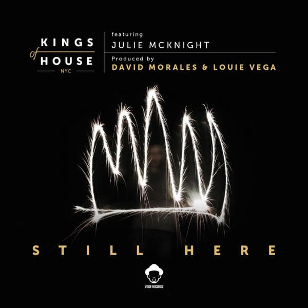 Kings Of House NYC & Julie McKnight - Still Here