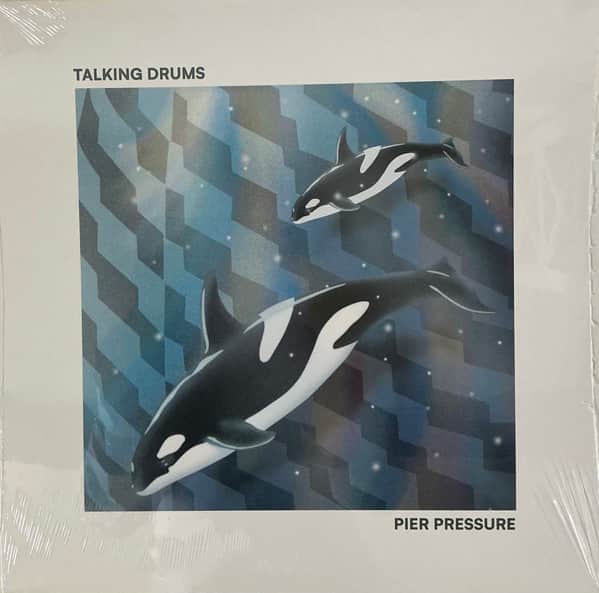 Talking Drums - Pier Pressure