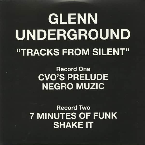 Glenn Underground - Tracks From Silent