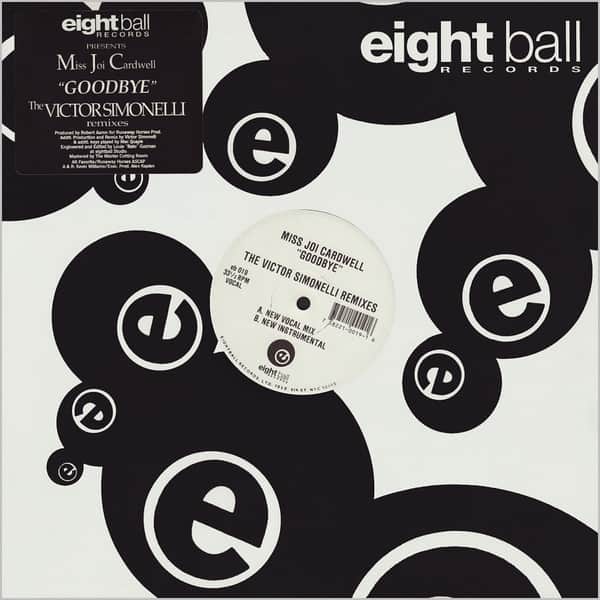 Miss Joi Cardwell - Goodbye (The Victor Simonelli Remixes)