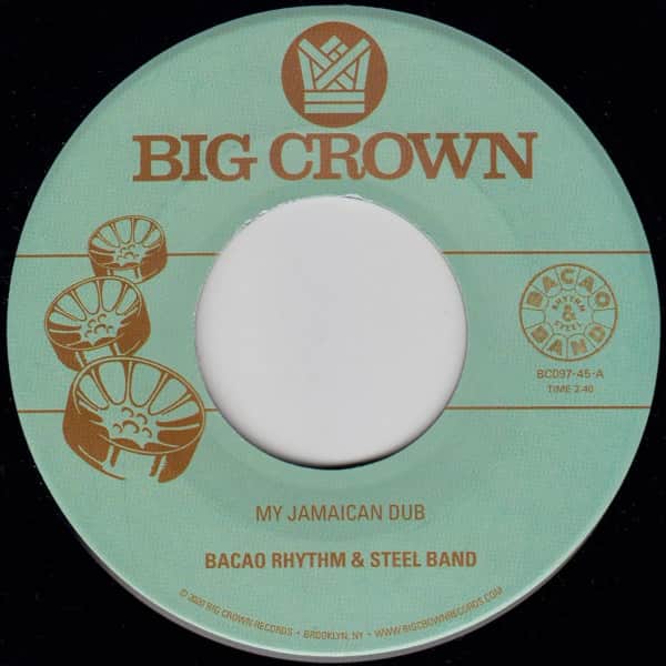 Bacao Rhythm & Steel Band - My Jamaican Dub / The Healer