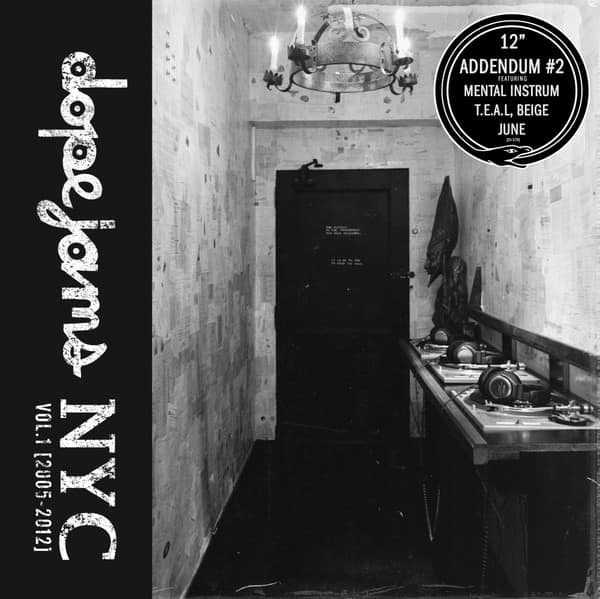 Various - Dope Jams NYC Volume 1 : 2005-2012 - Addendum #2