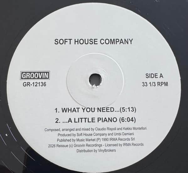 Soft House Company & Key Tronics Ensemble - What You Need / A Little Piano / Calypso Of House