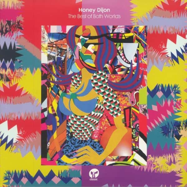 Honey Dijon - The Best Of Both Worlds