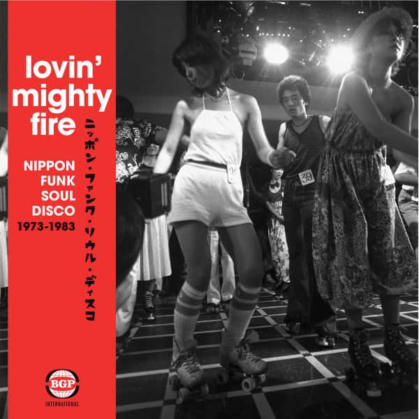 Various - Lovin' Mighty Fire (Nippon Funk • Soul • Disco 1973-1983)