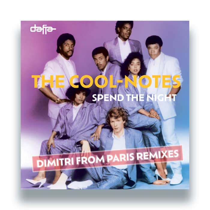 Spend The Night (Dimitri From Paris Remixes)