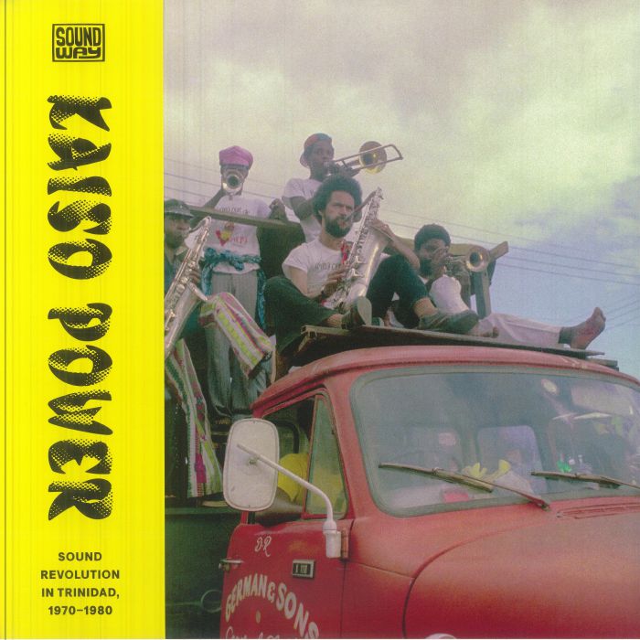 Various - Kaiso Power: Sound Revolution In Trinidad 1970-1980