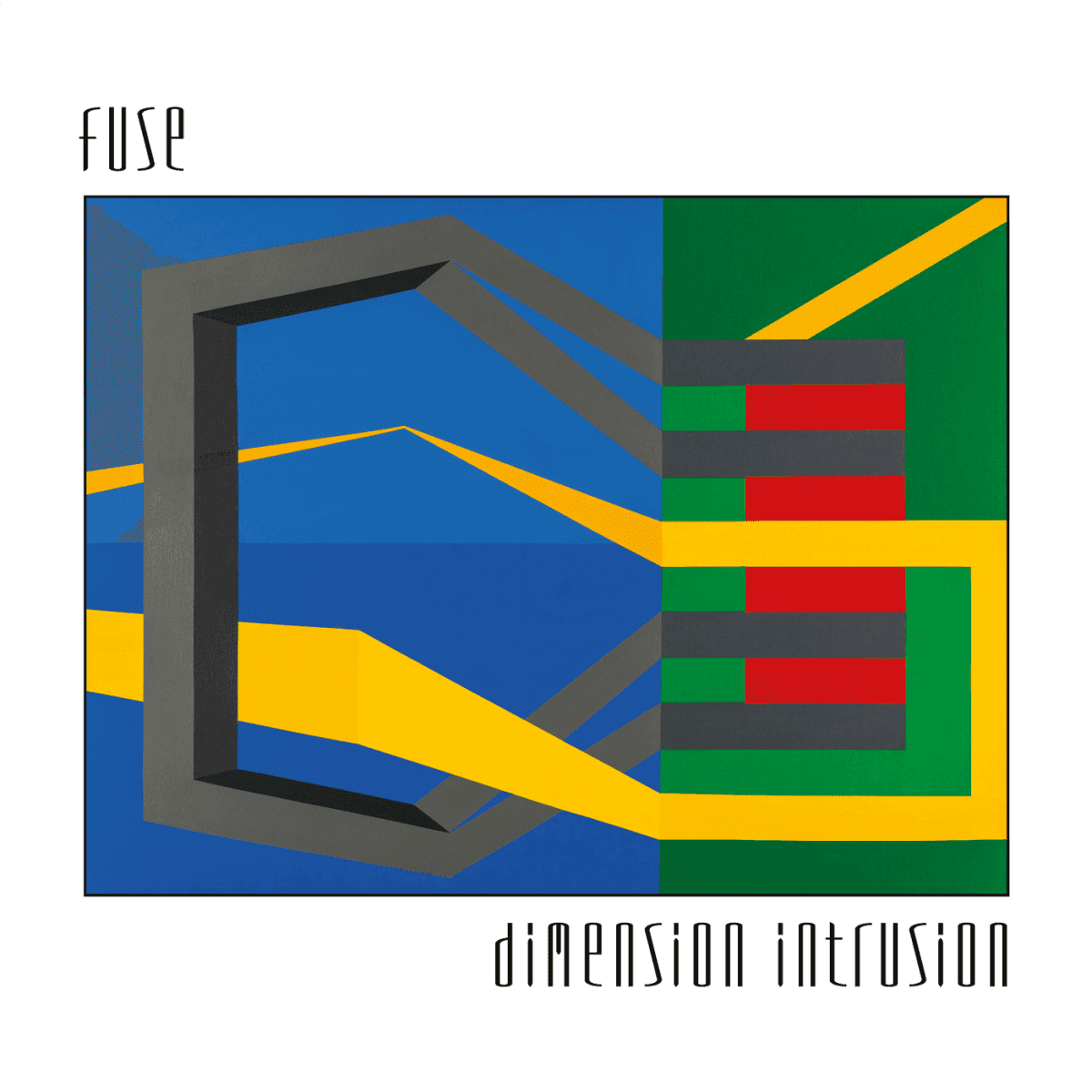 FUSE - Dimension Intrusion