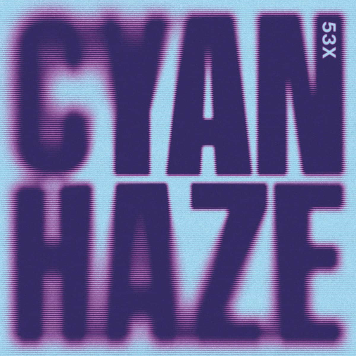 53X - Cyan Haze