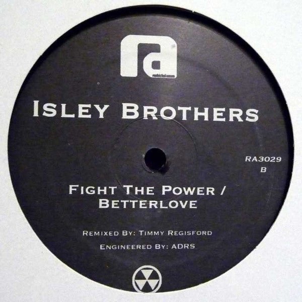 The Isley Brothers - Fight The Power / Betterlove