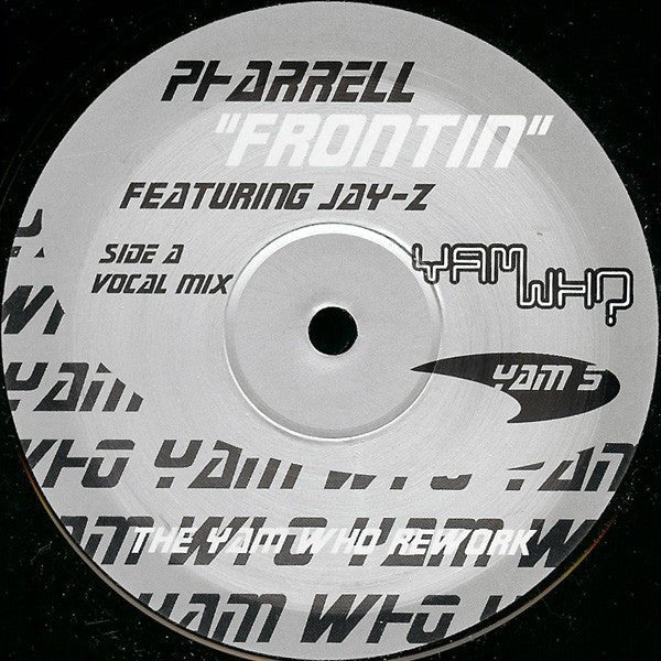 Pharrell* Featuring Jay-Z - Frontin (The Yam Who Rework)