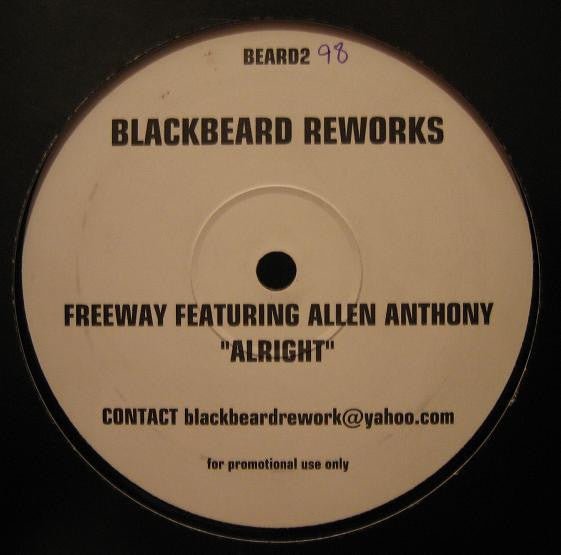 Freeway Featuring Allen Anthony - Alright (Blackbeard Reworks)