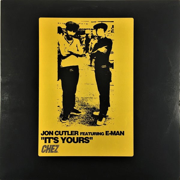 Jon Cutler Feat. E-Man - It's Yours