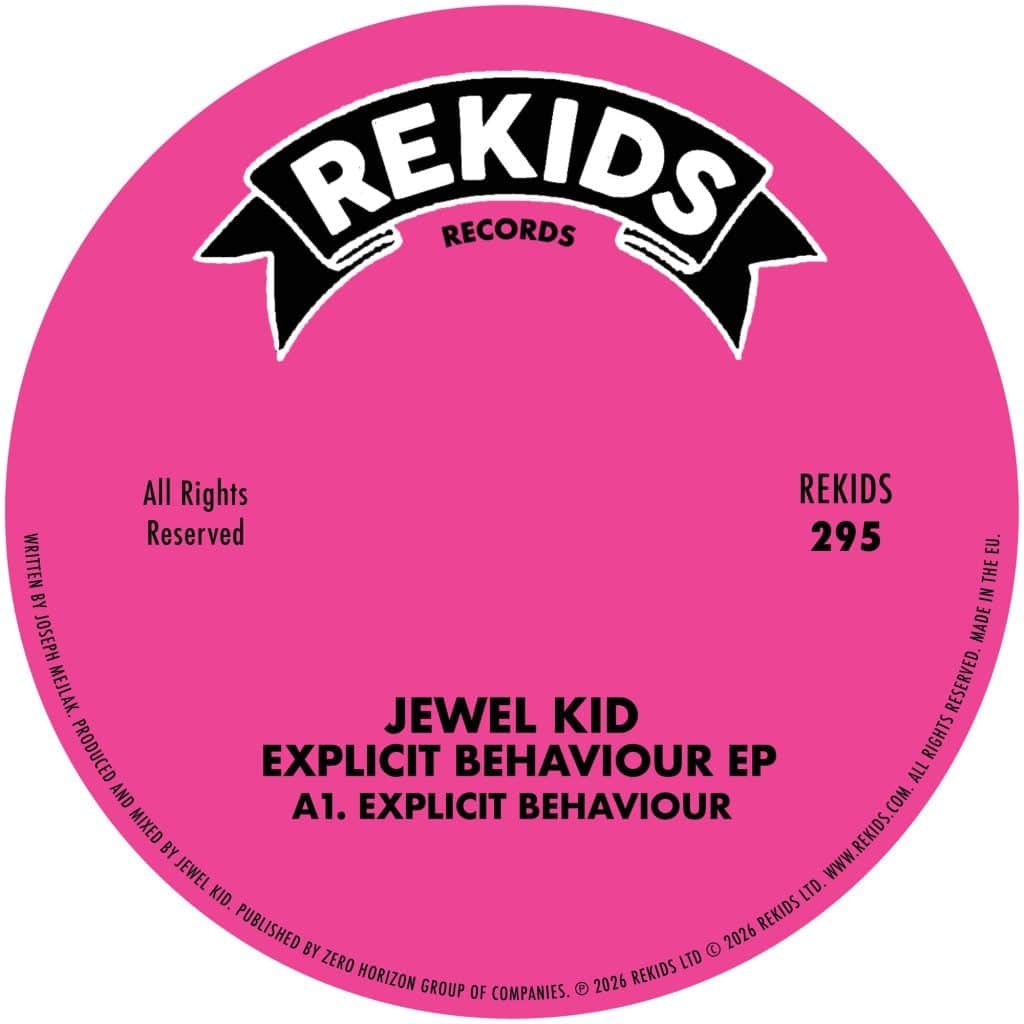 Jewel Kid - Explicit Behaviour EP