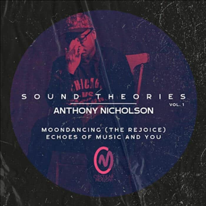Anthony Nicholson - Sound Theories Vol. 1
