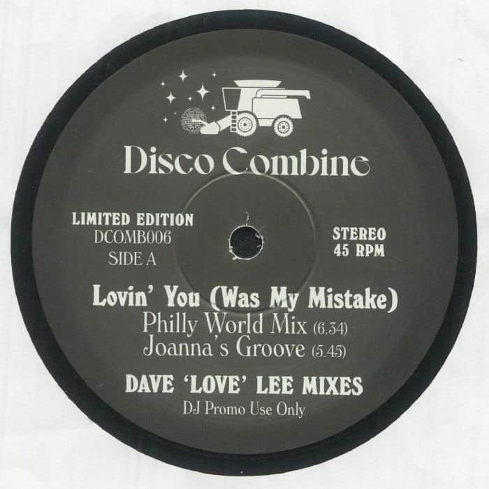 Disco Combine - Lovin' You (Was My Mistake) Dave 'Love' Lee Mixes)