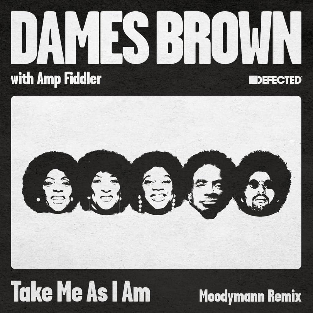 Dames Brown & Amp Fiddler - Take Me As I Am (Incl. Moodymann Remix)