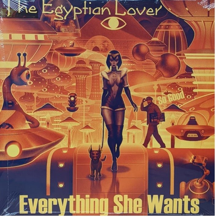 The Egyptian Lover - Everything She Wants / So Good