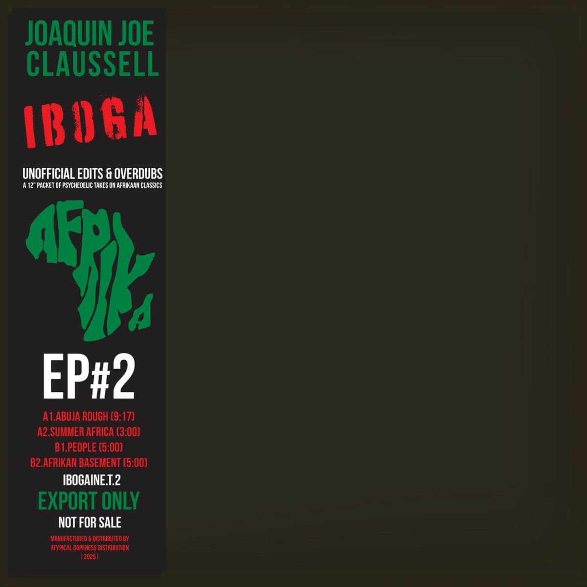 Joaquin Joe Claussell - IBOGA - THE 12” EP PT2 Extended Versions