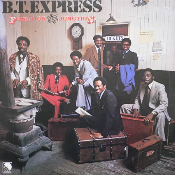B.T. Express - Function At The Junction