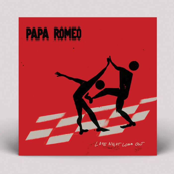 Papa Romeo - Late Night Load Out