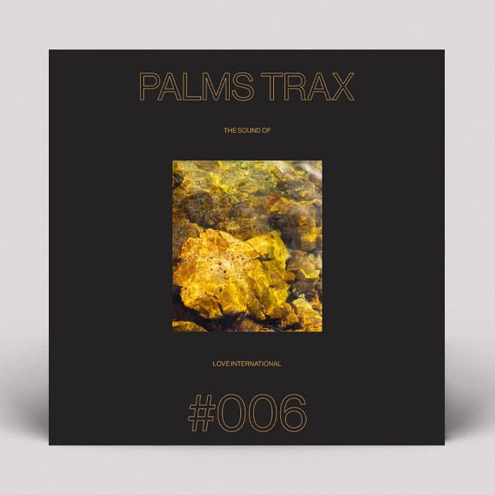 Palms Trax presents - The Sound of Love International #006